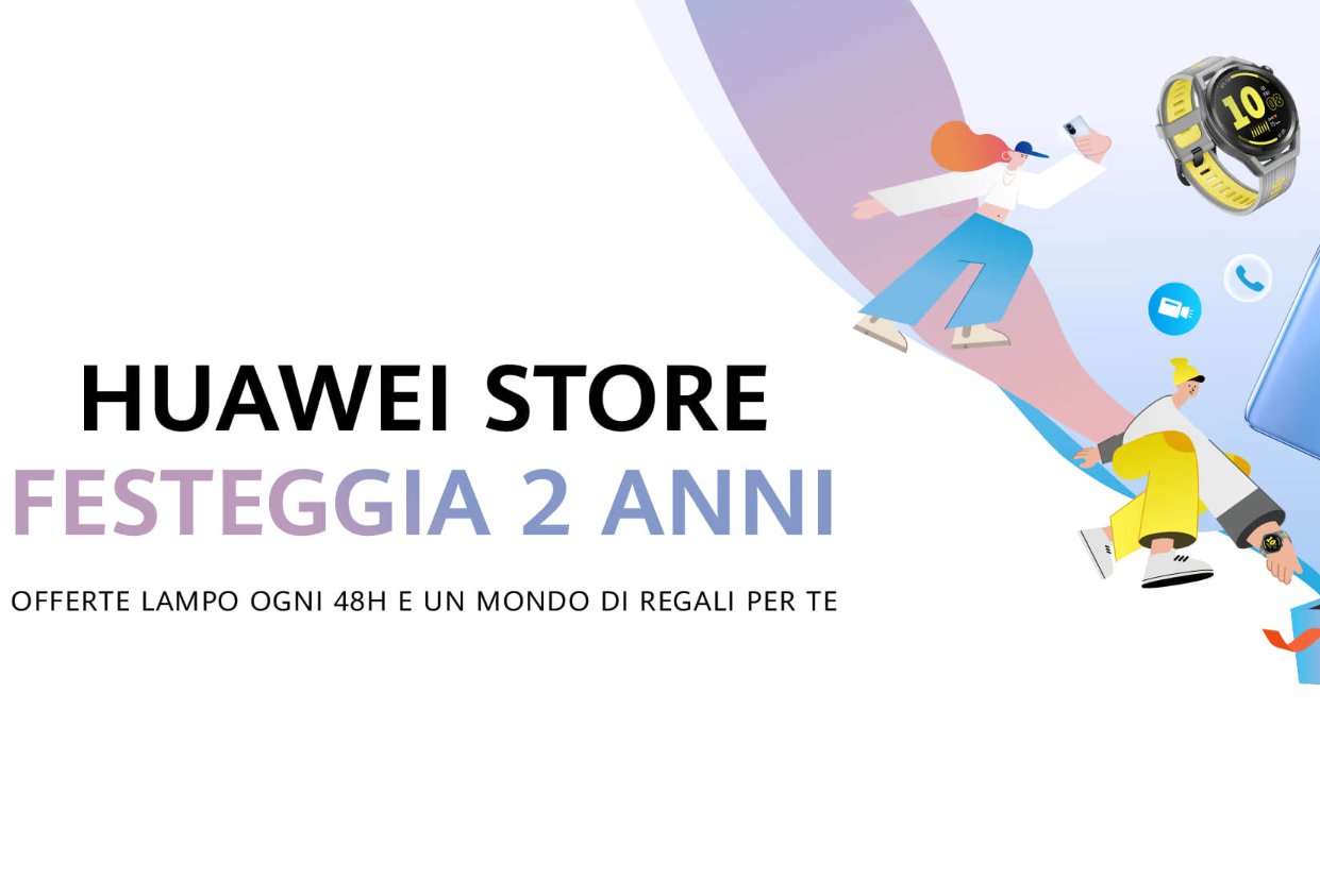 Huawei Store: un compleanno ricco di offerte