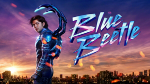 Blue Beetle - novità NOW e Sky On Demand luglio 2024 da guardare