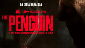 The Penguin - novità NOW e Sky On Demand da guardare a settembre 2024