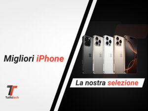 migliori iphone ttt